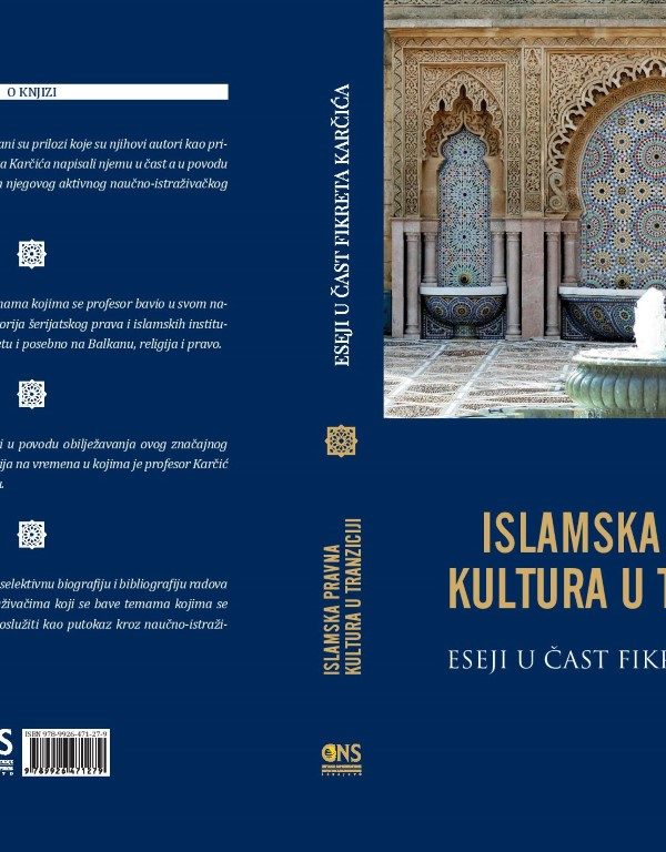 Islamska pravna kultura u tranziciji: eseji u čast Fikreta Karčića